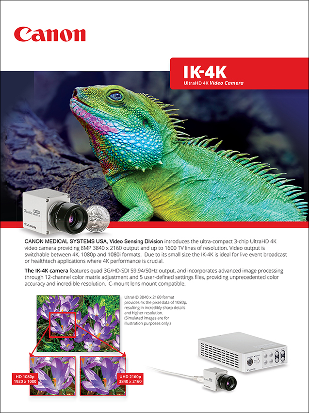 Canon Medical Systems USA, Video Sensing Division Ultra Hi-Def 4K Video Camera